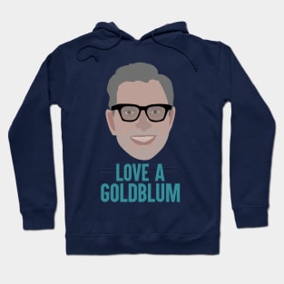 Love a Goldblum Hoodie